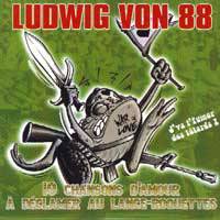 Ludwig Von 88 : 10 Chansons d'Amour à Déclamer au Lance-Roquettes